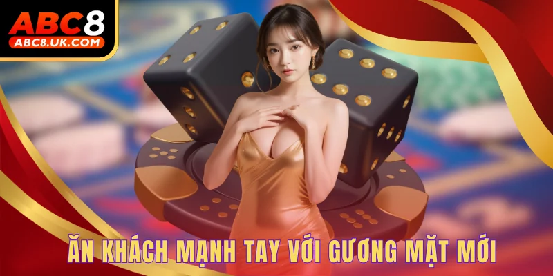 Ăn khách mạnh tay với gương mặt mới